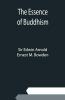 The Essence Of Buddhism