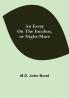 An Essay on the Incubus or Night-mare