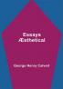 Essays Æsthetical