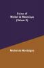 Essays Of Michel De Montaigne (Volume 3)