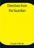 Directives from the Guardian