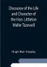 Discourse of the Life and Character of the Hon. Littleton Waller Tazewell