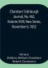 Chambers' Edinburgh Journal No. 462 Volume XVIII New Series November 6 1852