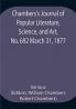 Chambers's Journal of Popular Literature Science and Art No. 692 March 31 1877