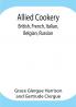 Allied Cookery: British French Italian Belgian Russian