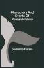 Characters And Events Of Roman History