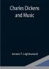 Charles Dickens and Music