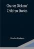 Charles Dickens' Children Stories