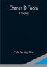 Charles Di Tocca; A Tragedy