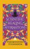 Scientific Healing Affirmations (Hardcover Library Edition)