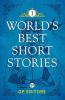 World's Best Short Stories: Volume 1