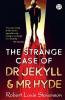 The Strange Case of Dr Jekyll and Mr Hyde