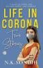 Life in Corona (Hardcover Library Edition)