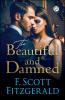 The Beautiful and Damned