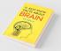 51 Must Know Facts About Brain