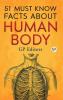 51 Must Know Facts About Human Body