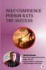 Self-Confidence Person Gets The Success