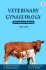 Veterinary Gynaecology: A Practical Manual