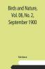 Birds And Nature Vol. 08 No. 2 September 1900