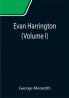 Evan Harrington (Volume I)