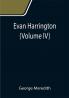 Evan Harrington (Volume IV)