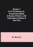 Blacker's Art of Fly Making &c.; Comprising Angling & Dyeing of Colours with Engravings of Salmon & Trout Flies