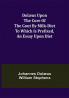 Dolæus upon the cure of the gout by milk-diet To which is prefixed an essay upon diet