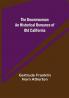 The Doomswoman An Historical Romance of Old California