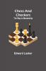 Chess And Checkers: The Way To Mastership