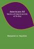 Americans All; Stories of American Life of To-Day