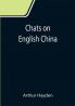 Chats on English China