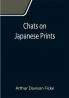 Chats on Japanese Prints