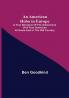 An American Hobo in Europe ; A True Narrative of the Adventures of a Poor American at Home and in the Old Country