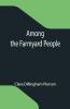 Among The Farmyard People