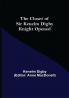 The Closet of Sir Kenelm Digby Knight Opened