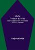 Child Versus Parent; Some Chapters on the Irrepressible Conflict in the Home