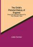 The Child's Pictorial History of England; From the Earliest Period to the Present Time