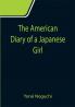 The American Diary of a Japanese Girl