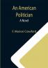 An American Politician: A Novel