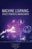 Machine Learning Based Financial Management
