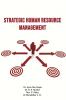 STRATEGIC HUMAN RESOURCE MANAGEMENT