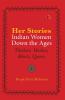 Her Stories iIndian Women Down the Ages