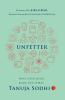 UNFETTER: Heal Your Mind Body and Spirit