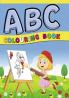 ABC COLOURING BOOK FOR AGE 2 TO 5 YEARS