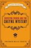 The Cheyne Mystery