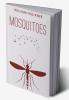 Mosquitoes