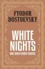 White Nights and Other Short Stories