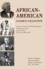 African-American Classics Collection: Narrative of the Life of Frederick Douglass Twelve Years a Slave Up from Slavery The Souls of Black Folk