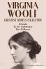 Virginia Woolf Greatest Novels Collection: Orlando To the Lighthouse Mrs Dalloway