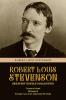 Robert Louis Stevenson Greatest Novels Collection: Treasure Island Kidnapped Strange Case of Dr. Jekyll and Mr. Hyde